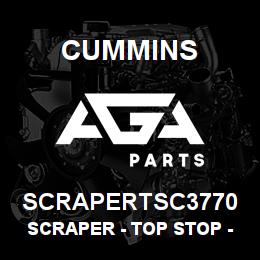 SCRAPERTSC3770 Cummins Scraper - Top Stop - .3770 | AGA Parts
