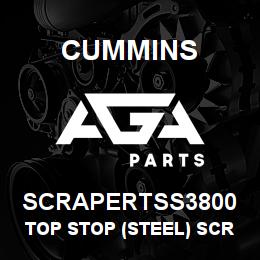 SCRAPERTSS3800 Cummins Top Stop (Steel) Scraper | AGA Parts