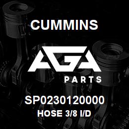 SP0230120000 Cummins HOSE 3/8` I/D | AGA Parts