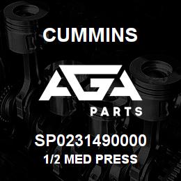 SP0231490000 Cummins 1/2` MED PRESS | AGA Parts