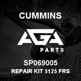 SP069005 Cummins REPAIR KIT 5125 FRS | AGA Parts
