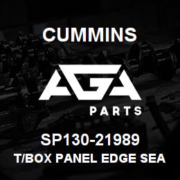 SP130-21989 Cummins T/BOX PANEL EDGE SEAL | AGA Parts