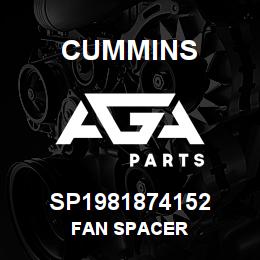 SP1981874152 Cummins FAN SPACER | AGA Parts