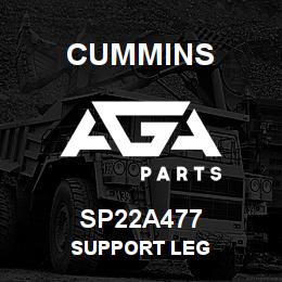 SP22A477 Cummins SUPPORT LEG | AGA Parts