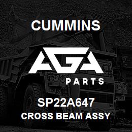 SP22A647 Cummins CROSS BEAM ASSY | AGA Parts