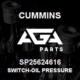 SP25624616 Cummins SWITCH-OIL PRESSURE | AGA Parts