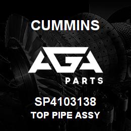 SP4103138 Cummins TOP PIPE ASSY | AGA Parts