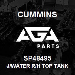 SP48495 Cummins J/WATER R/H TOP TANK | AGA Parts