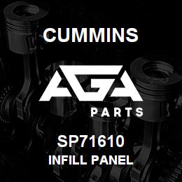 SP71610 Cummins INFILL PANEL | AGA Parts