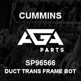 SP96566 Cummins DUCT TRANS FRAME BOTTOM | AGA Parts