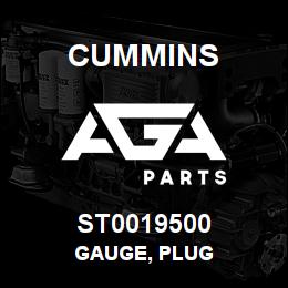 ST0019500 Cummins GAUGE, PLUG | AGA Parts
