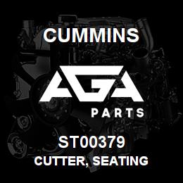 ST00379 Cummins CUTTER, SEATING | AGA Parts