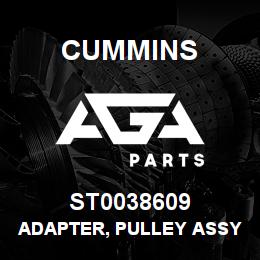 ST0038609 Cummins ADAPTER, PULLEY ASSY | AGA Parts
