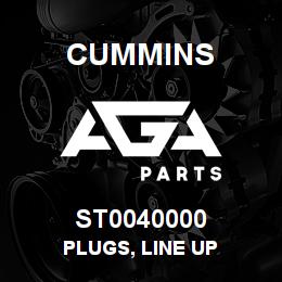 ST0040000 Cummins PLUGS, LINE UP | AGA Parts
