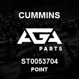 ST0053704 Cummins POINT | AGA Parts