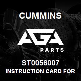 ST0056007 Cummins INSTRUCTION CARD FOR ST00 | AGA Parts
