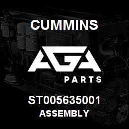 ST005635001 Cummins ASSEMBLY | AGA Parts