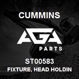 ST00583 Cummins FIXTURE, HEAD HOLDING | AGA Parts