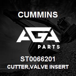 ST0066201 Cummins CUTTER,VALVE INSERT | AGA Parts