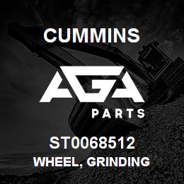 ST0068512 Cummins WHEEL, GRINDING | AGA Parts