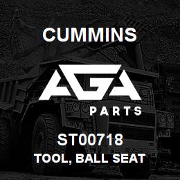 ST00718 Cummins TOOL, BALL SEAT | AGA Parts