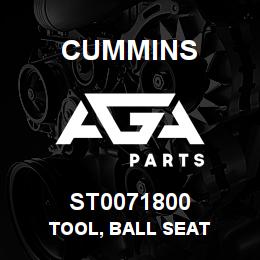 ST0071800 Cummins TOOL, BALL SEAT | AGA Parts