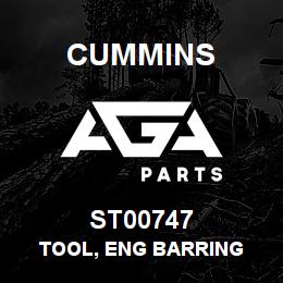 ST00747 Cummins TOOL, ENG BARRING | AGA Parts