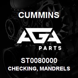 ST0080000 Cummins CHECKING, MANDRELS | AGA Parts
