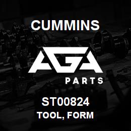 ST00824 Cummins TOOL, FORM | AGA Parts