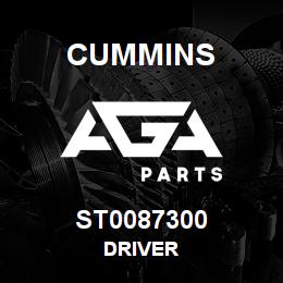 ST0087300 Cummins DRIVER | AGA Parts