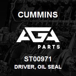 ST00971 Cummins DRIVER, OIL SEAL | AGA Parts
