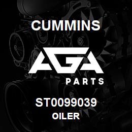 ST0099039 Cummins OILER | AGA Parts