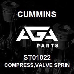 ST01022 Cummins COMPRESS,VALVE SPRING | AGA Parts