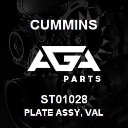 ST01028 Cummins PLATE ASSY, VAL | AGA Parts