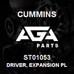 ST01053 Cummins DRIVER, EXPANSION PLUG | AGA Parts