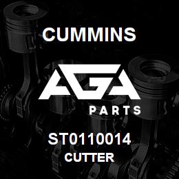 ST0110014 Cummins CUTTER | AGA Parts