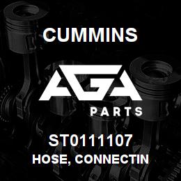 ST0111107 Cummins HOSE, CONNECTIN | AGA Parts