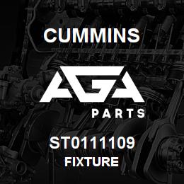 ST0111109 Cummins FIXTURE | AGA Parts