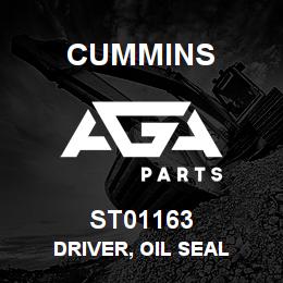 ST01163 Cummins DRIVER, OIL SEAL | AGA Parts