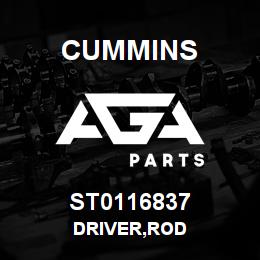 ST0116837 Cummins DRIVER,ROD | AGA Parts