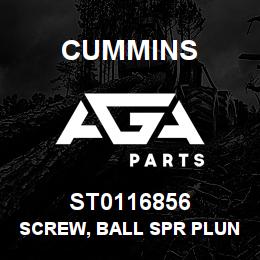 ST0116856 Cummins SCREW, BALL SPR PLUNG SET | AGA Parts