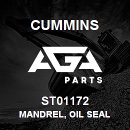 ST01172 Cummins MANDREL, OIL SEAL | AGA Parts
