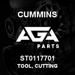 ST0117701 Cummins TOOL, CUTTING | AGA Parts
