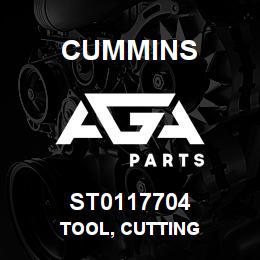 ST0117704 Cummins TOOL, CUTTING | AGA Parts