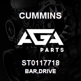 ST0117718 Cummins BAR,DRIVE | AGA Parts
