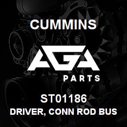ST01186 Cummins DRIVER, CONN ROD BUSHING | AGA Parts