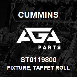 ST0119800 Cummins FIXTURE, TAPPET ROLLER PIN | AGA Parts