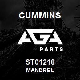 ST01218 Cummins MANDREL | AGA Parts