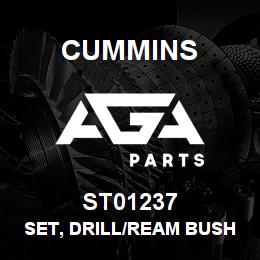 ST01237 Cummins SET, DRILL/REAM BUSHING | AGA Parts
