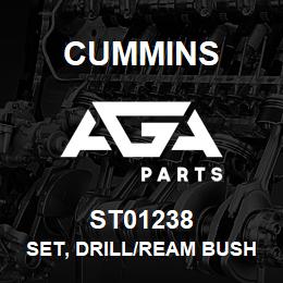 ST01238 Cummins SET, DRILL/REAM BUSHING | AGA Parts